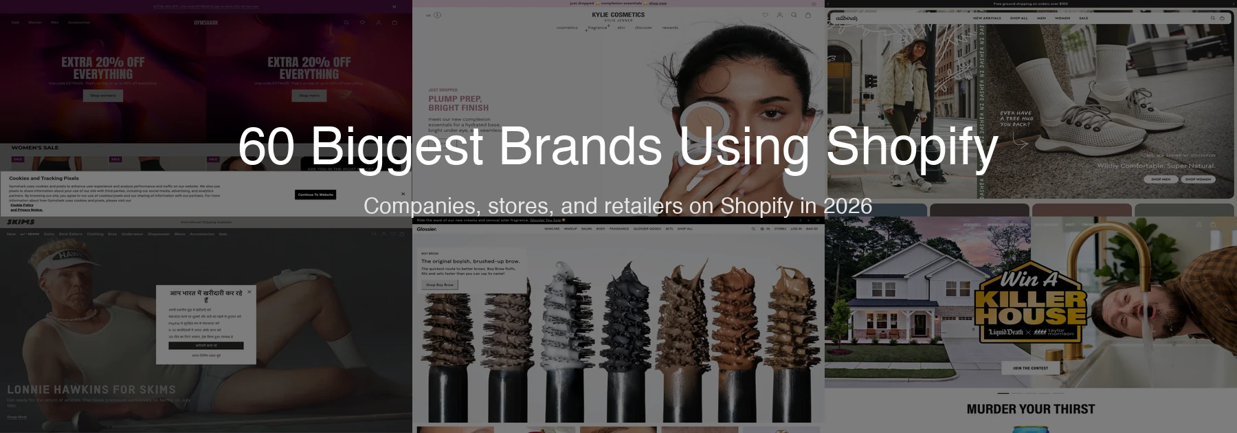60 Biggest Brands & Companies Using Shopify in 2026