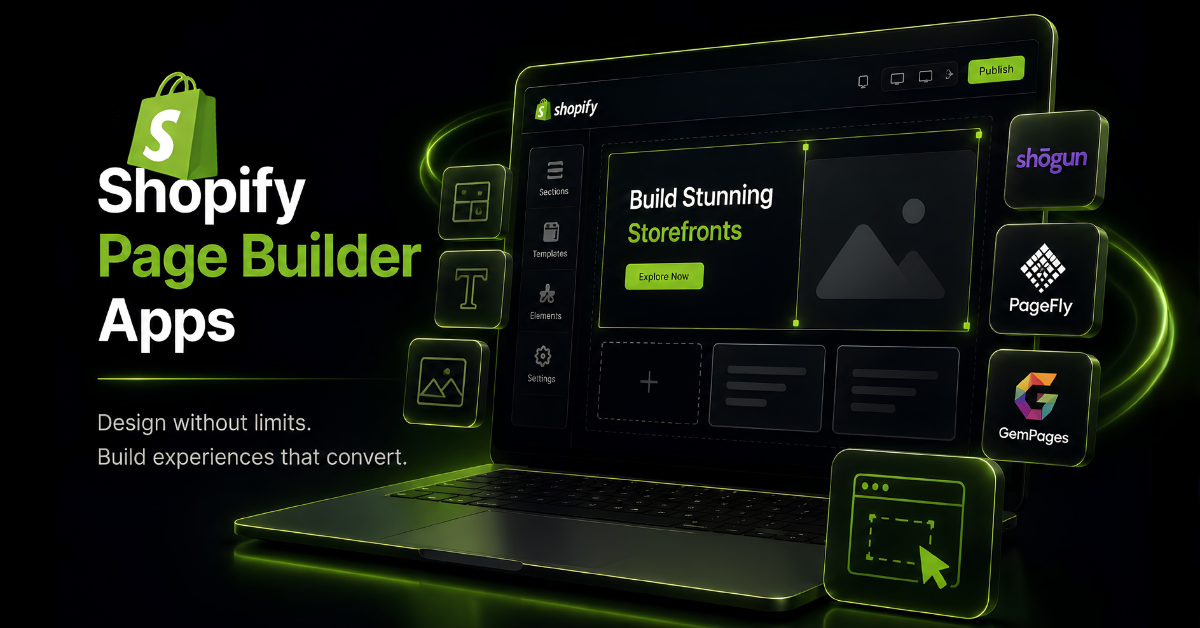 10 Best Shopify Page Builder Apps for High-Converting Stores (2026)